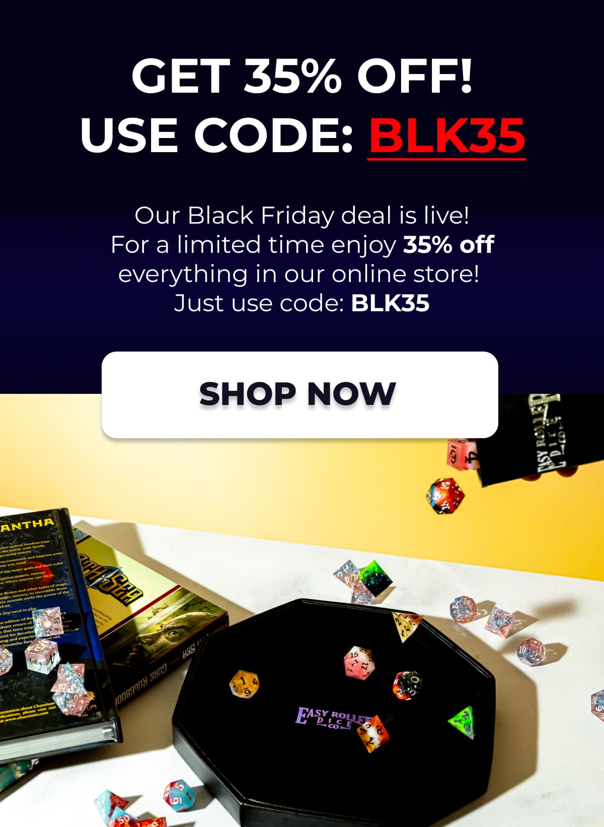 Use Code: BLK35